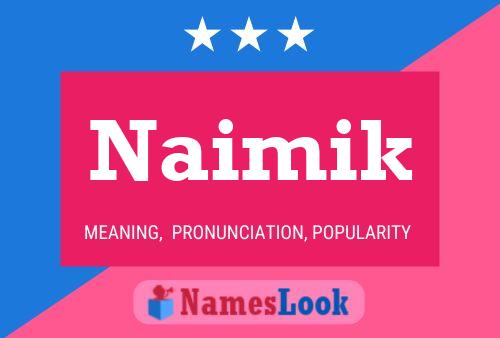 Naimik Name Poster