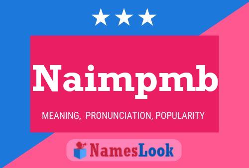 Naimpmb Name Poster