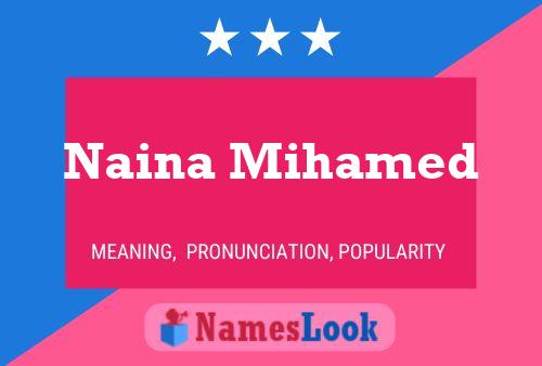 Naina Mihamed Name Poster