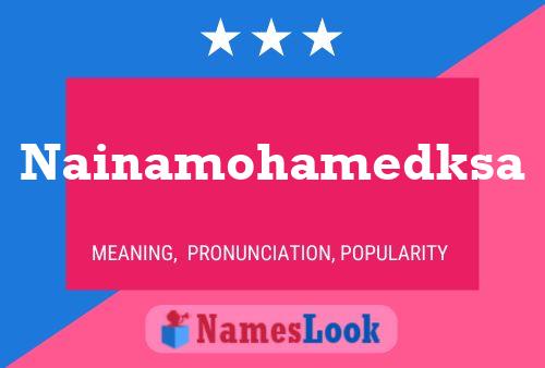 Nainamohamedksa Name Poster