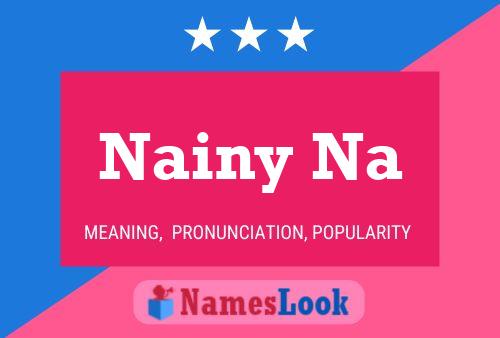 Nainy Na Name Poster