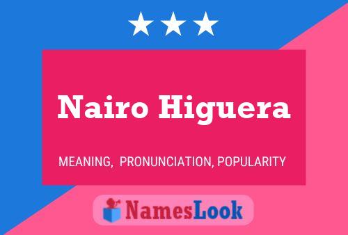 Nairo Higuera Name Poster