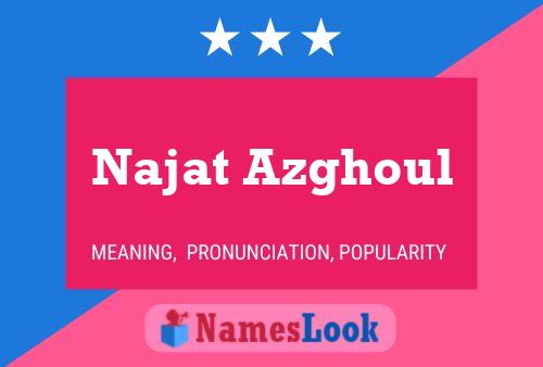 Najat Azghoul Name Poster