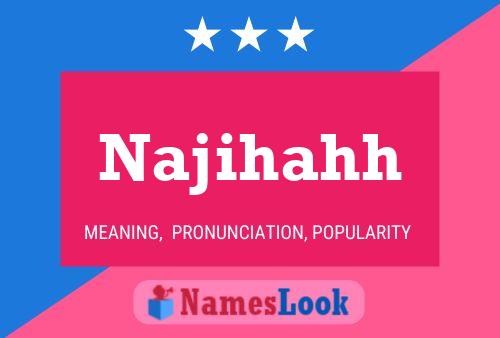 Najihahh Name Poster