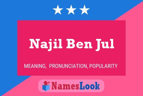 Najil Ben Jul Name Poster