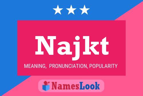 Najkt Name Poster