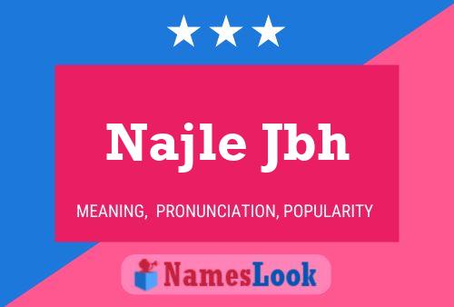 Najle Jbh Name Poster