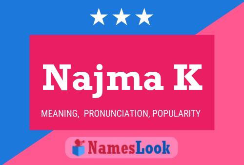 Najma K Name Poster