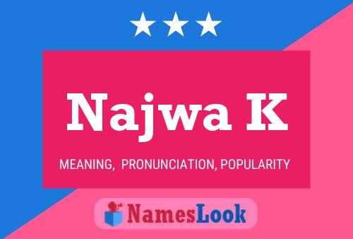 Najwa K Name Poster