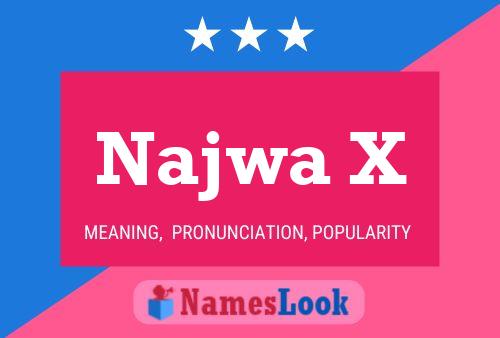 Najwa X Name Poster