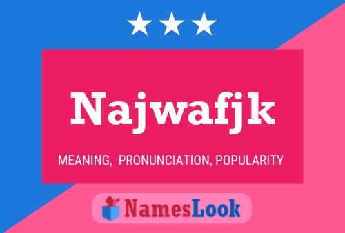 Najwafjk Name Poster