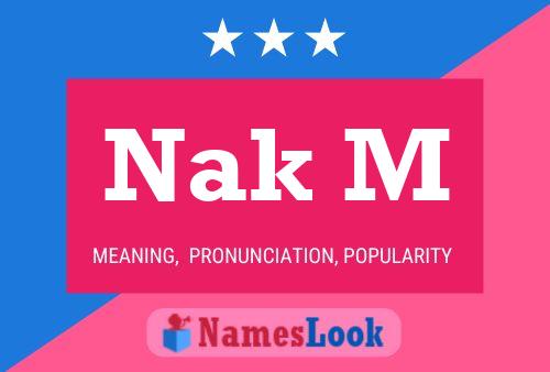 Nak M Name Poster