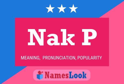 Nak P Name Poster