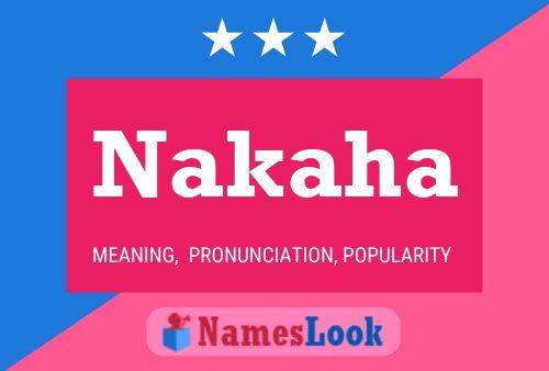 Nakaha Name Poster