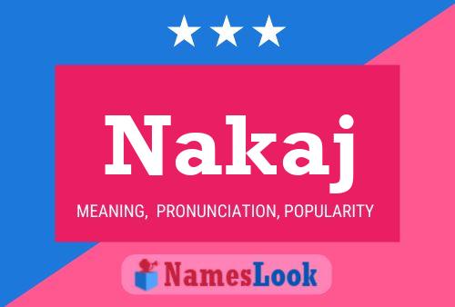 Nakaj Name Poster