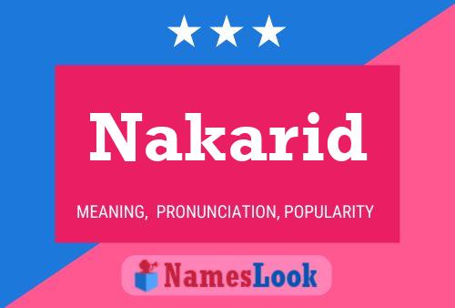 Nakarid Name Poster