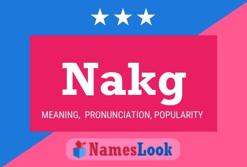 Nakg Name Poster