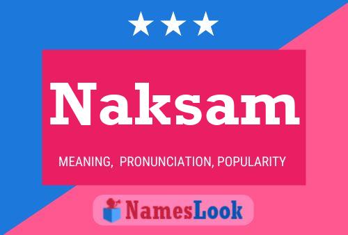 Naksam Name Poster