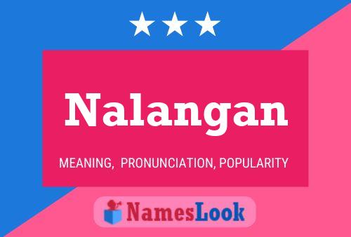 Nalangan Name Poster