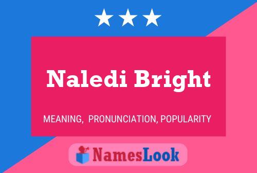 Naledi Bright Name Poster