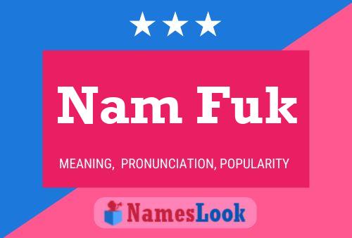 Nam Fuk Name Poster