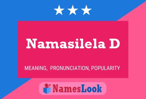 Namasilela D Name Poster