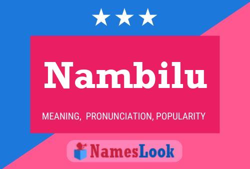 Nambilu Name Poster