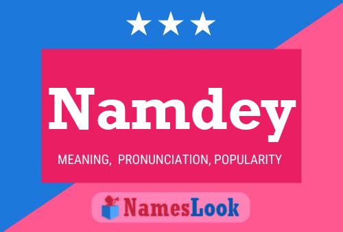 Namdey Name Poster