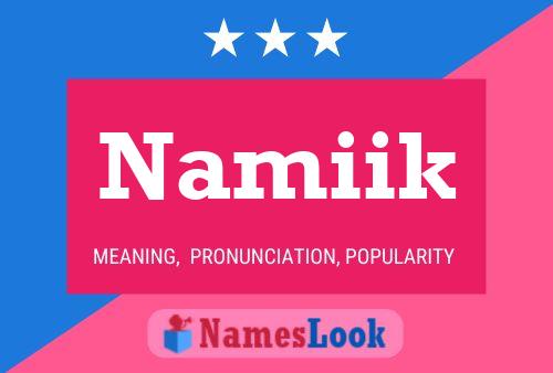 Namiik Name Poster