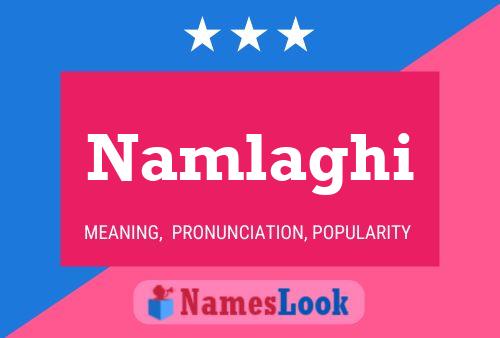 Namlaghi Name Poster