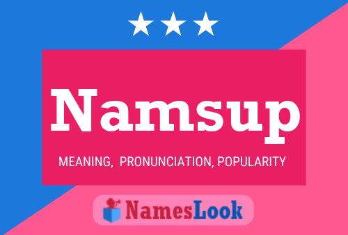 Namsup Name Poster