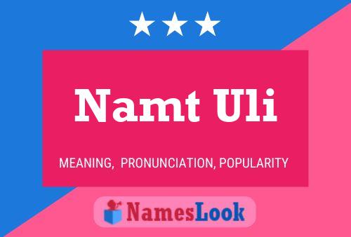 Namt Uli Name Poster