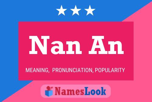 Nan An Name Poster