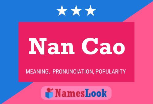 Nan Cao Name Poster