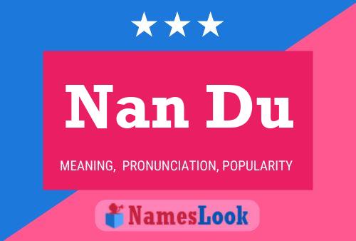 Nan Du Name Poster