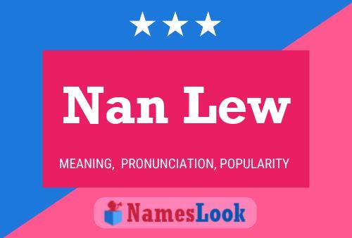 Nan Lew Name Poster