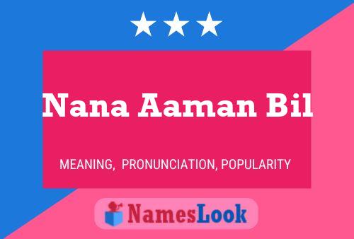 Nana Aaman Bil Name Poster