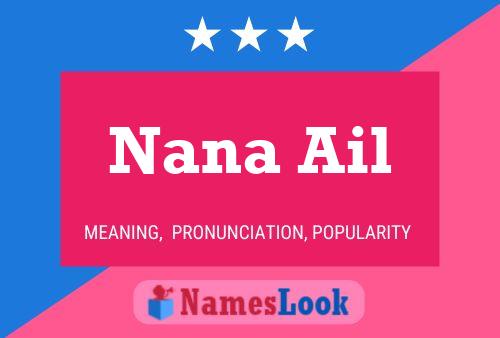 Nana Ail Name Poster