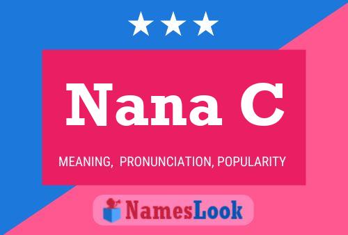 Nana C Name Poster