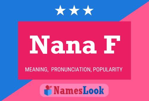 Nana F Name Poster