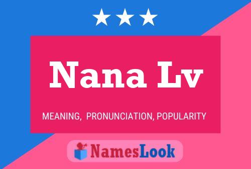 Nana Lv Name Poster