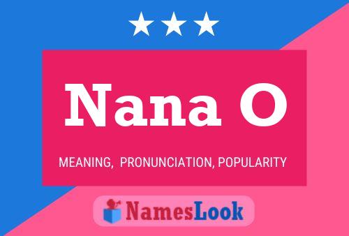 Nana O Name Poster