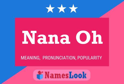 Nana Oh Name Poster