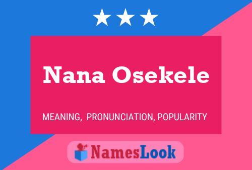 Nana Osekele Name Poster