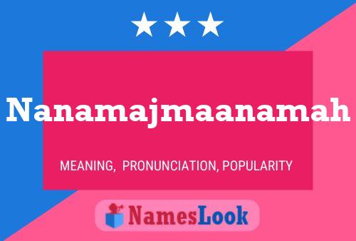 Nanamajmaanamah Name Poster