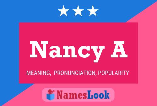 Nancy A Name Poster