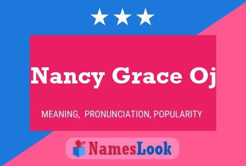 Nancy Grace Oj Name Poster