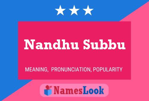 Nandhu Subbu Name Poster