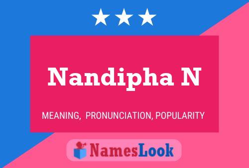 Nandipha N Name Poster