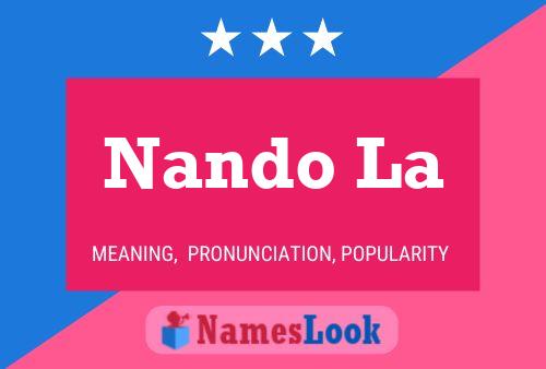 Nando La Name Poster